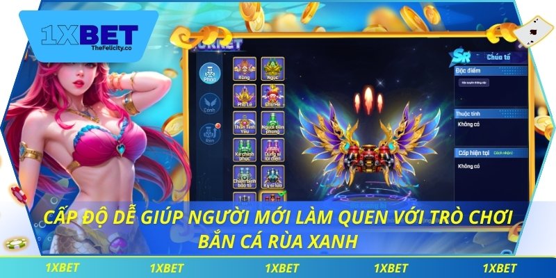 Cấp độ dễ giúp người mới làm quen với trò chơi bắn cá rùa xanh